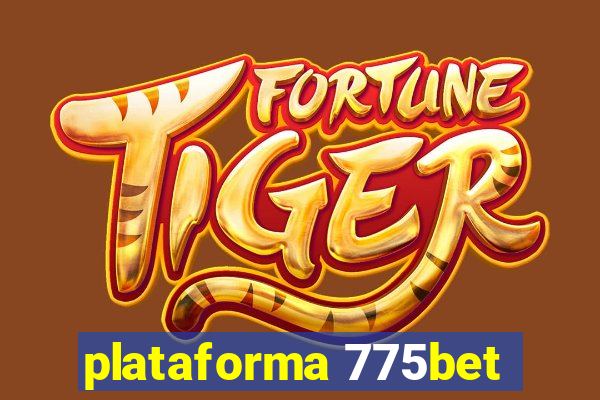 plataforma 775bet